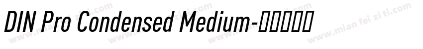 DIN Pro Condensed Medium字体转换